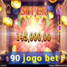 90 jogo bet